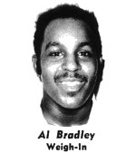 Al Bradley, Weigh-In