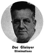 Doc Glaisyer, Eliminations