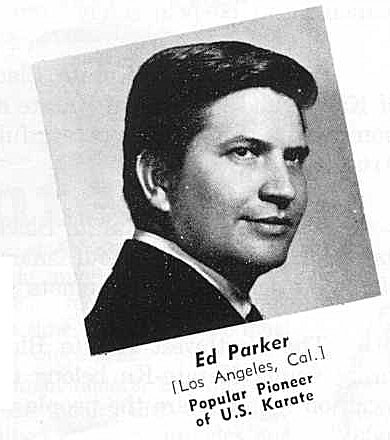 Ed Parker [Los Angeles, Cal.] Popular Pioneer of U.S. Karate